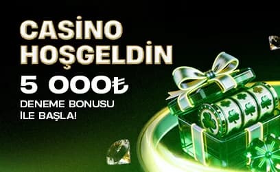 Casino hoş geldin: 5.000₺ deneme bonusu